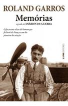 Memórias - Seguido de Diários de Guerra Memórias - Seguido de Diários de Guerra