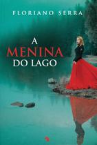 Menina do lago, a - VIDA & CONSCIENCIA