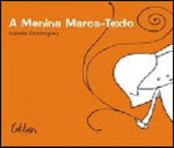 Menina marca-texto, a - CALIBAN Menina marca-texto, a - CALIBAN