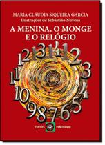 Menina, o Monge e o Relógio, A