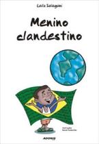 Menino Clandestino Menino Clandestino