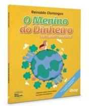 Menino Do Dinheiro - Num Mundo Sustentavel, O - Dsop - LC -