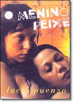 Menino Peixe, O Menino Peixe, O