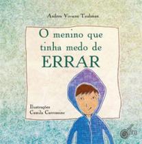 Menino que tinha medo de errar, o