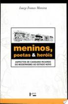 Meninos, poetas e heróis