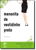 Menonita de Vestidinho Preto - NOSSA CULTURA