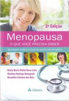 Menopausa - O Que Você Precisa Saber