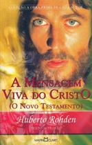 Mensagem viva de cristo, a - coleção a obra-prima de cada autor