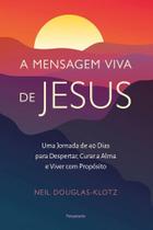 Mensagem Viva De Jesus, A Mensagem Viva De Jesus, A