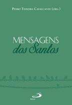 Mensagens dos Santos - Paulus Editora Mensagens dos Santos - Paulus Editora