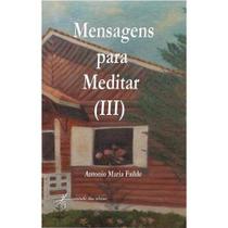 Mensagens para Metitar Iii - CAMINHO DAS IDEIAS Mensagens para Metitar Iii - CAMINHO DAS IDEIAS