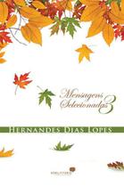 Mensagens Selecionadas - Volume 3, Hernandes D. Lopes - Hagnos