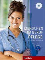 Menschen im beruf - pflege b1 - kursbuch mit audio-cd - deutsch als fremdsprache
