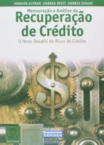 Mensuração e análise da recuperação de crédito: o novo desafio - QUALITYMARK