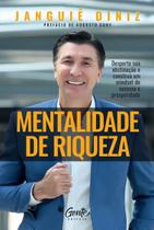 Mentalidade de Riqueza - Desperte Sua Obstinação e Construa Um Mindset de Sucesso e Prosperidade