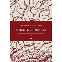 Mente Criminosa, A - Vide Editorial