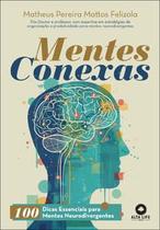 Mentes Conexas: 100 Dicas Essenciais para Mentes Neurodivergentes Mentes Conexas: 100 Dicas Essenciais para Mentes Neurodivergentes
