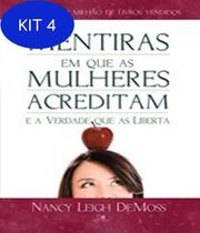 Mentiras Em Que As Mulheres Acreditam E A Verdade Que As Liberta - Nancy Leigh Demos 5621 - VIDA NOVA