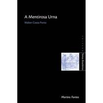 Mentirosa urna, a Mentirosa urna, a