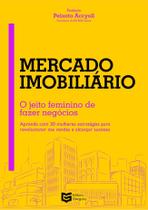 Mercado Imobiliário o Jeito Feminino de Fazer Negócio - Editora Gregory