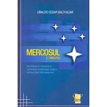 Mercosul e Tributos: Influências do Processo de Integração do Mercosul Sobre o Sistema Tributário Brasileiro - Conceito juridico