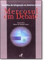 Mercosul em Debate: Desafios da Integração na América Latina - EDUERJ - EDIT. DA UNIV. DO EST. DO RIO - UERJ