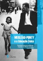 Merleau-ponty e a educaçao fisica