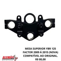 Mesa superior ybr factor 2009 á 2015 compatível ao original.