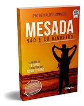 Mesada Não é Só Dinheiro (2ª Ed.) - DSOP EDUCACAO FINANCEIRA