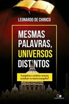 Mesmas Palavras, Universos Distintos - Vida Nova Mesmas Palavras, Universos Distintos - Vida Nova