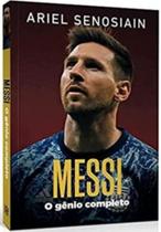 Messi - O Gênio Completo - EDITORA HABITO