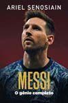 Messi - O Gênio Completo - HABITO EDITORA