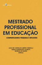 Mestrado profissional em educação Mestrado profissional em educação