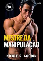 Mestre da Manipulação - CHARME EDITORA Mestre da Manipulação - CHARME EDITORA