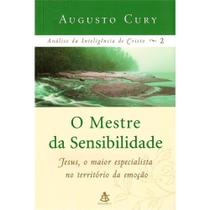 Mestre Da Sensibilidade, O- Analise Da Inteligencia De Cristo - Vol. 2 - Sextante