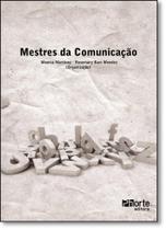 Mestres da Comunicação Mestres da Comunicação