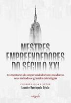 Mestres empreendedores do século XXI Mestres empreendedores do século XXI