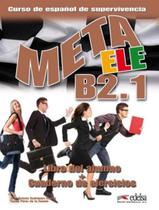 Meta Ele B21 Libro Del Alumno Cuaderno De Ejercicios Cd - EDELSA
