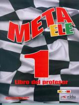 Meta Ele Final 1 Libro Del Profesor A1 A2 B1 - EDELSA Meta Ele Final 1 Libro Del Profesor A1 A2 B1 - EDELSA