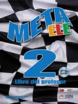 Meta ele final 2 - libro del profesor (b1+ - b2.1 - EDELSA