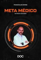 Meta medico - um novo conceito - DOC ED