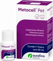 Metacell Pet Suplemento Mineral Vitamínico Ouro Fino 50ml - Ourofino