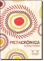 Metacrônica - ARMAZEM DA CULTURA Metacrônica - ARMAZEM DA CULTURA