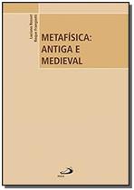 Metafísica: Antiga e Medieval - PAULUS