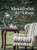 Metáforas de amor - ALL PRINT Metáforas de amor - ALL PRINT