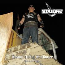 Metalucifer - Heavy Metal Bulldozer CD (English Version) Metalucifer - Heavy Metal Bulldozer CD (English Version)