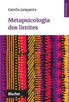 Metapsicologia dos limites Metapsicologia dos limites