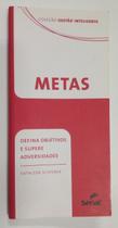 Metas - Coleção Gestão Inteligente Metas - Coleção Gestão Inteligente