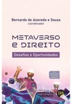 Metaverso e direito - desafios e oportunidades - REVISTA DOS TRIBUNAIS RT