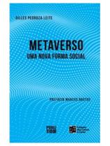 Metaverso, uma nova forma social - vol. 1
